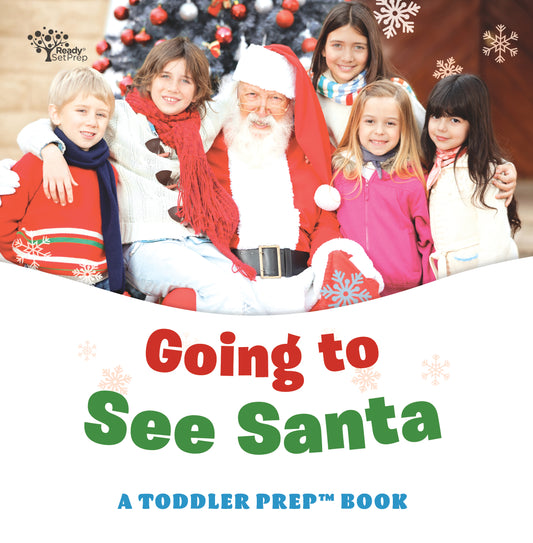 Going to See Santa: A Toddler Prep Book